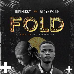Fold(feat. Alaye Proof) (Explicit)
