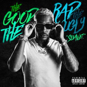 The Good, The Rad & The Ugly (Explicit)