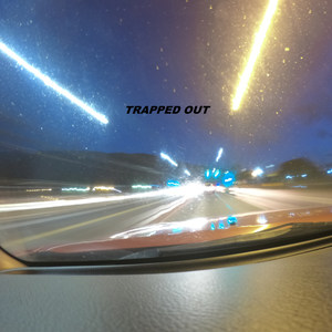 Trapped Out