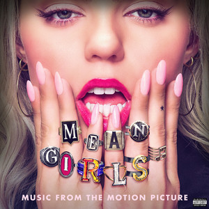 Mean Girls (Music From The Motion Picture) [Explicit] (贱女孩 电影原声带)