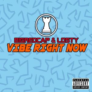 Vibe Right Now (Explicit)