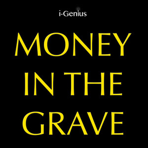 Money In The Grave