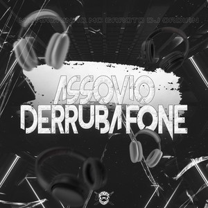 Assovio Derruba Fone (Explicit)