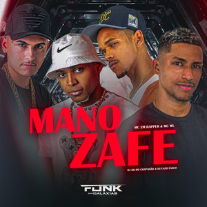 Mano Zafe (Explicit)