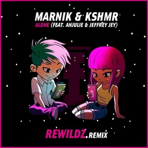 Alone (Rewildz Remix)