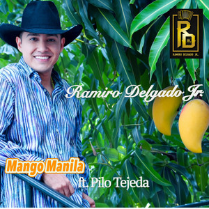 Mango Manila (Ramiro Delgado Jr. Ft. Pilo Tejeda)