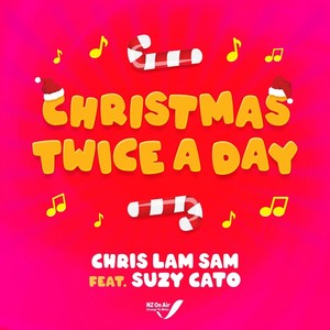 Christmas Twice a Day (feat. Suzy Cato)