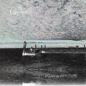 Oblivion (feat. Selendis Sebastian Alexander Johnson, meloymelos, Devlin Tenney, Tong Cherd, Marvin Carter & Jackson Trout)