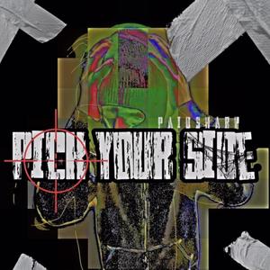 Pick Your Side (Explicit)