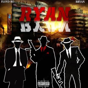 Ryan (feat. KiiE) [Explicit]