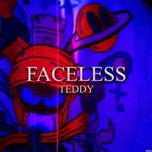 FACELESS (Explicit)