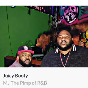 Juicy Booty I (feat. Mike Smiff) (Explicit)