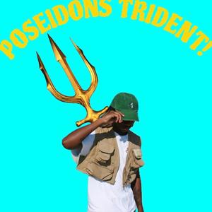 POSEIDONS TRIDENT! (Explicit)