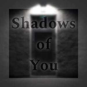 Shadows of You (feat. Rodney Steve & Ellie)