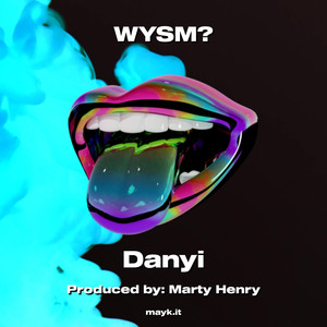 WYSM? (Explicit)