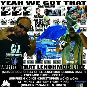 Yeah We Got That (feat. JT-Money, Boi-Durty & Fresh Kid Ice) [Explicit]