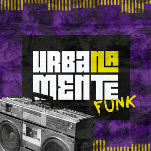 Urbanamente Funk (Explicit)