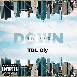 See Me Down (Explicit)