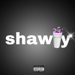 Shawty (Explicit)