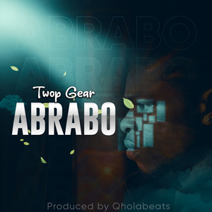 Twop Gear - Abrabo
