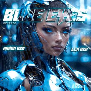 BLUE EYES (feat. Lex Bzr)