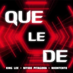 Que le de (feat. nkontento & nitidopitagoraz)