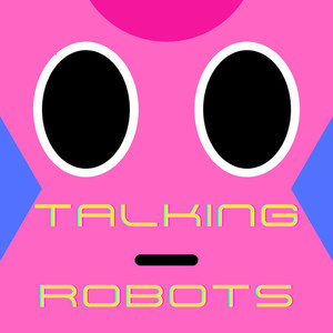 Talking Robots