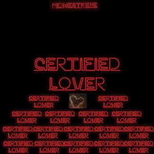 CERTIFIED LOVER (Explicit)