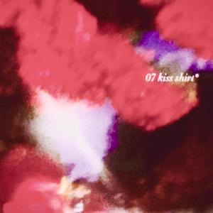 07 Kiss Shirt(feat. Levii Stray) (Explicit)