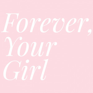 Forever Your Girl