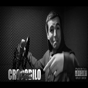 Crocodilo (Explicit)