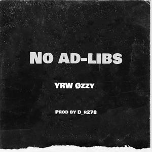 No Ad-libs (Explicit)