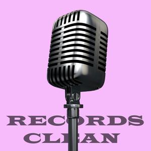 Records Clean (Explicit)