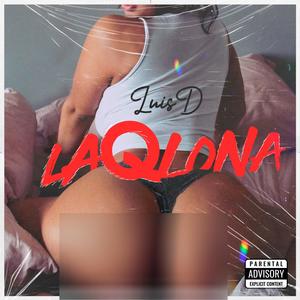 La Q Lona (Explicit)