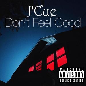 Don't Feel Good (feat. N-Soul) [Explicit]