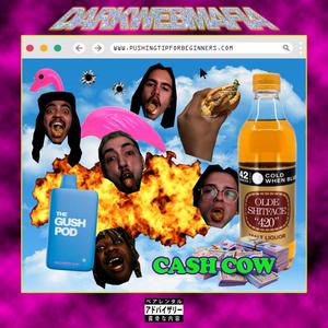 CASH COW (feat. Era Wadi, Khaki & Kason Ksun) (Explicit)