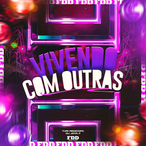 Vivendo Com Outras (Explicit)