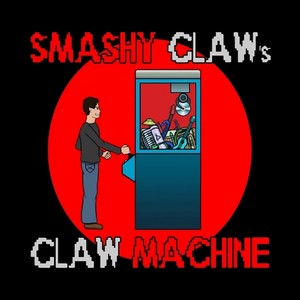 Claw Machine (Outtakes)