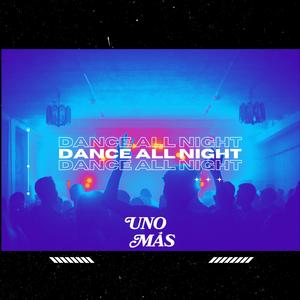 Dance All Night