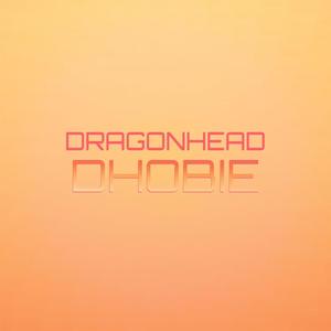 Dragonhead Dhobie