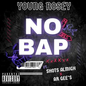 No Bap (feat. Shots Almigh & AR Geez) (Explicit)