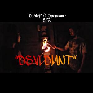 DSVLDMNT (feat. Jpersamo) [Explicit]