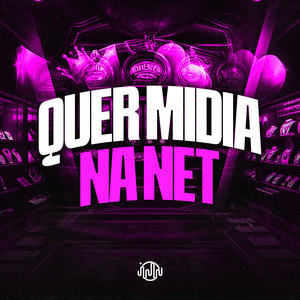 Quer Midia na Net (Explicit)