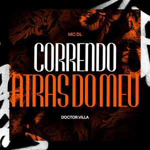 Correndo Atras do Meu (Explicit)