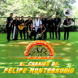 El Corrido de Felipe Monterrubio (Acoustic)