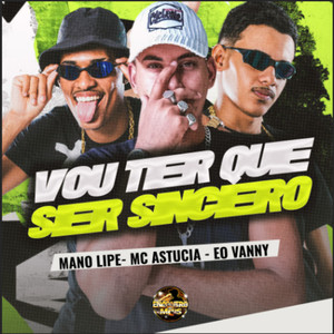 Vou Ter Que Ser Sincero