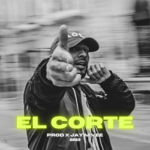 El Corte (Explicit)