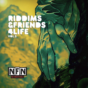 Riddims & Friends 4 Life, Vol. 2