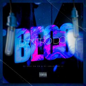 DENTRO DO BECO (feat. DJ IARLEY DO LJ) (Explicit)