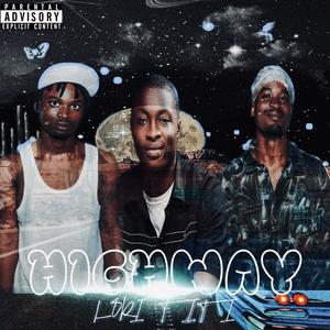 Highway (feat. PeachyBoi & Trust God)